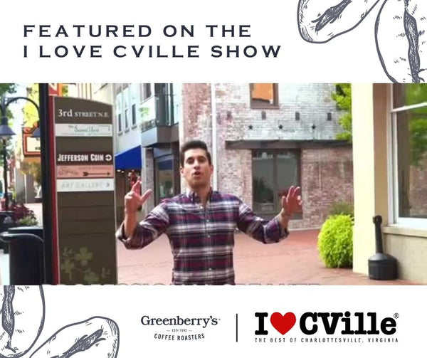 Greenberry’s Featured on I Love Cville!